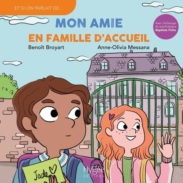 Mon amie en famille d'accueil (Et si on parlait de...)