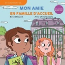 Mon amie en famille d'accueil (Et si on parlait de...)