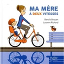 Ma mère à deux vitesses