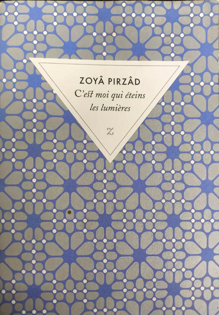 Zoyâ Pirzâd : C'est moi qui éteins les lumières