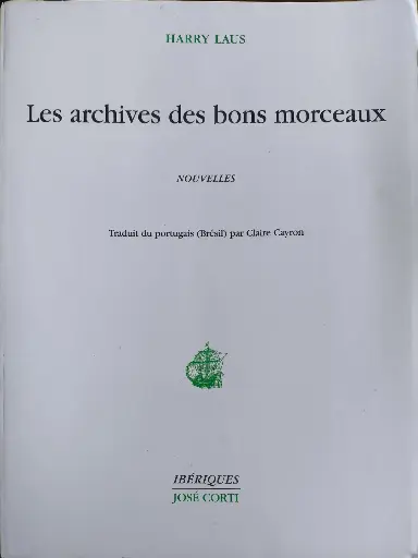 Harry Laus : Les archives des bons morceaux