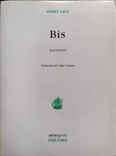 Harry Laus : Bis