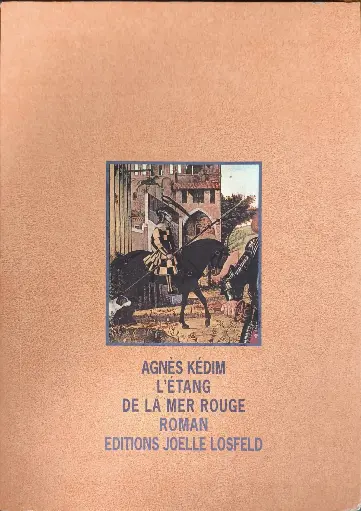 Agnès Kédim : L'étang de la mer rouge