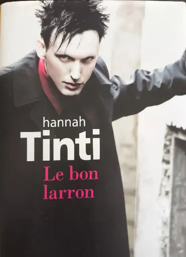 Hannah Tinti : Le bon larron
